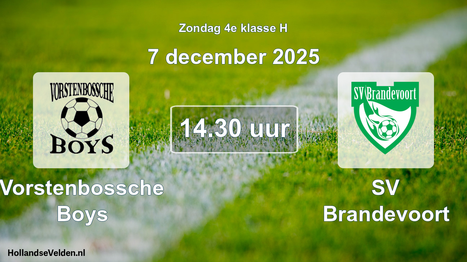 Geplande wedstrijd: Vorstenbossche Boys - SV Brandevoort (7 december 2025)