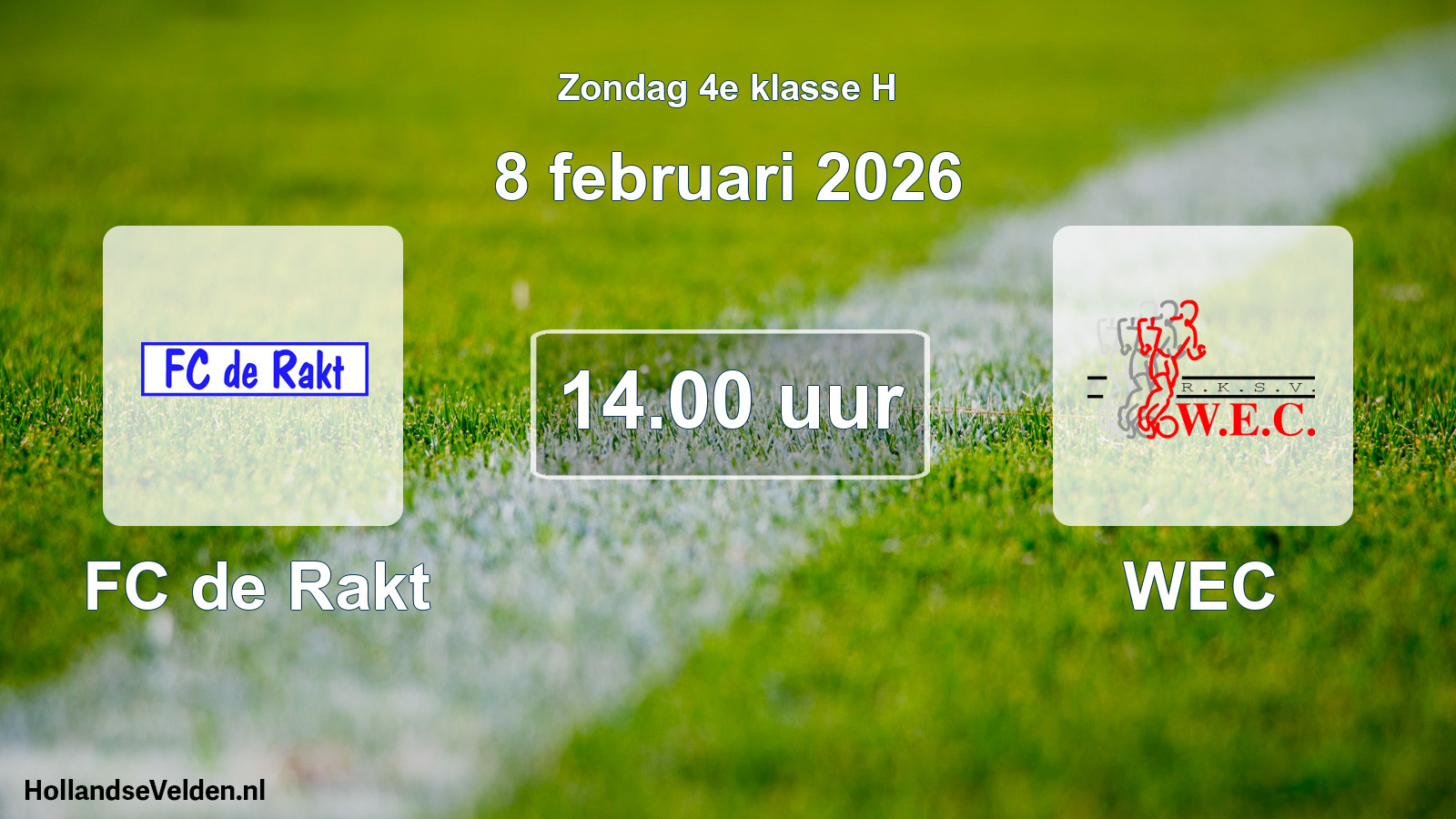 Geplande wedstrijd: FC de Rakt - WEC (8 februari 2026)