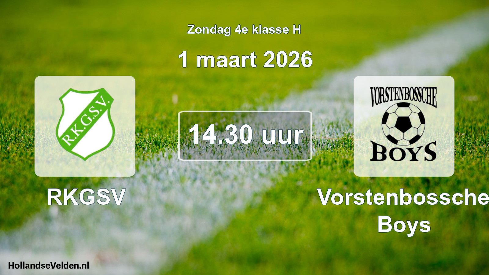 Geplande wedstrijd: RKGSV - Vorstenbossche Boys (1 maart 2026)