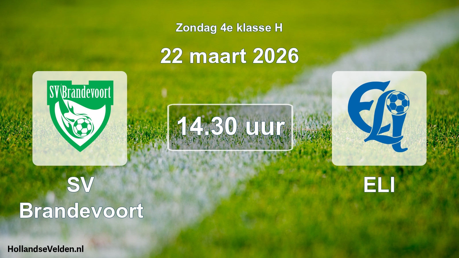 Scheduled Match: SV Brandevoort - ELI (22 March 2026)