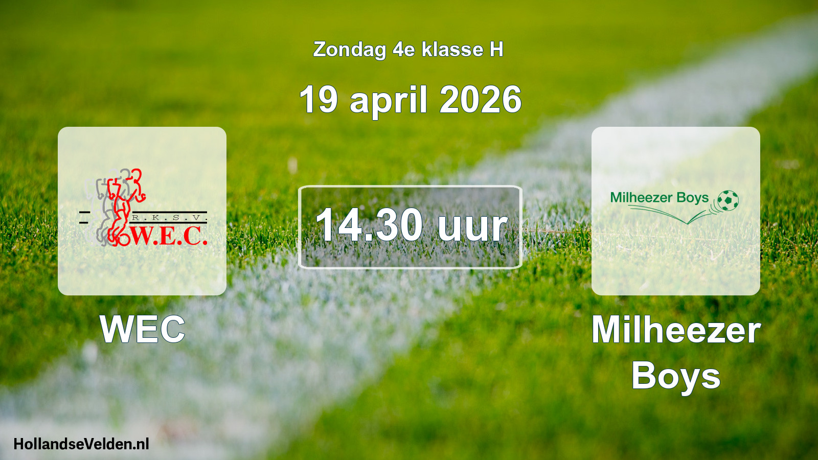 Geplande wedstrijd: WEC - Milheezer Boys (19 april 2026)