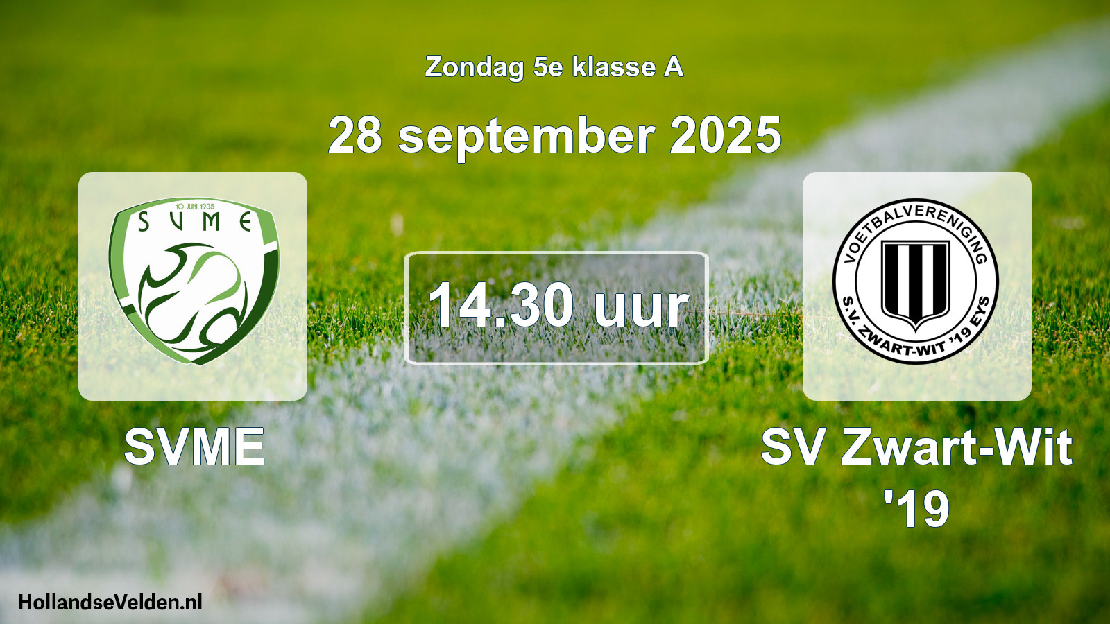 Geplande wedstrijd: SVME - SV Zwart-Wit '19 (28 september 2025)