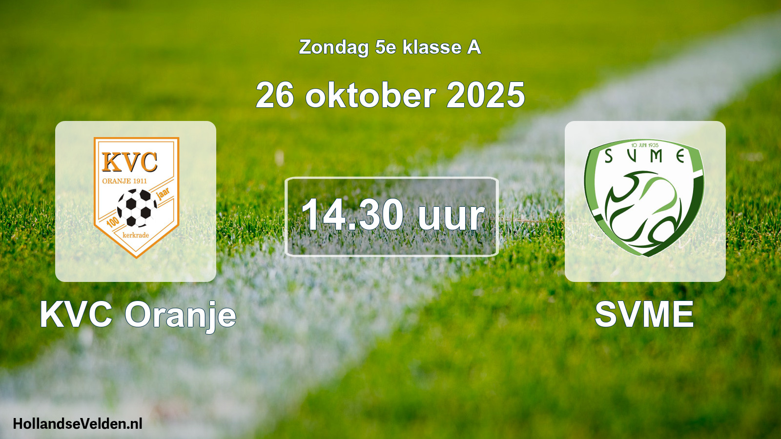 Geplande wedstrijd: KVC Oranje - SVME (26 oktober 2025)