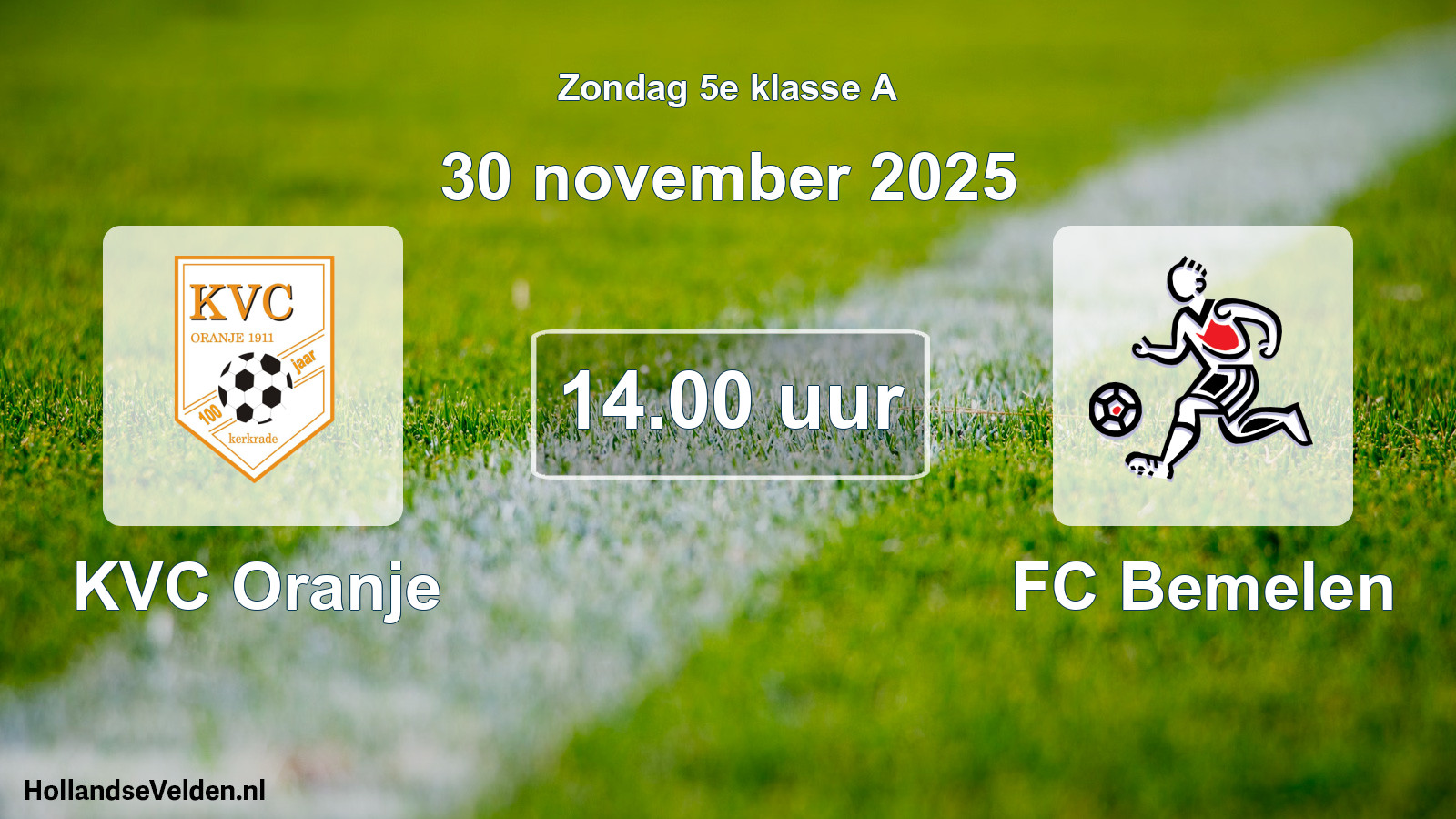 Scheduled Match: KVC Oranje - FC Bemelen (30 November 2025)
