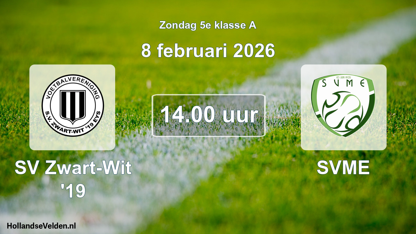 Geplande wedstrijd: SV Zwart-Wit '19 - SVME (8 februari 2026)