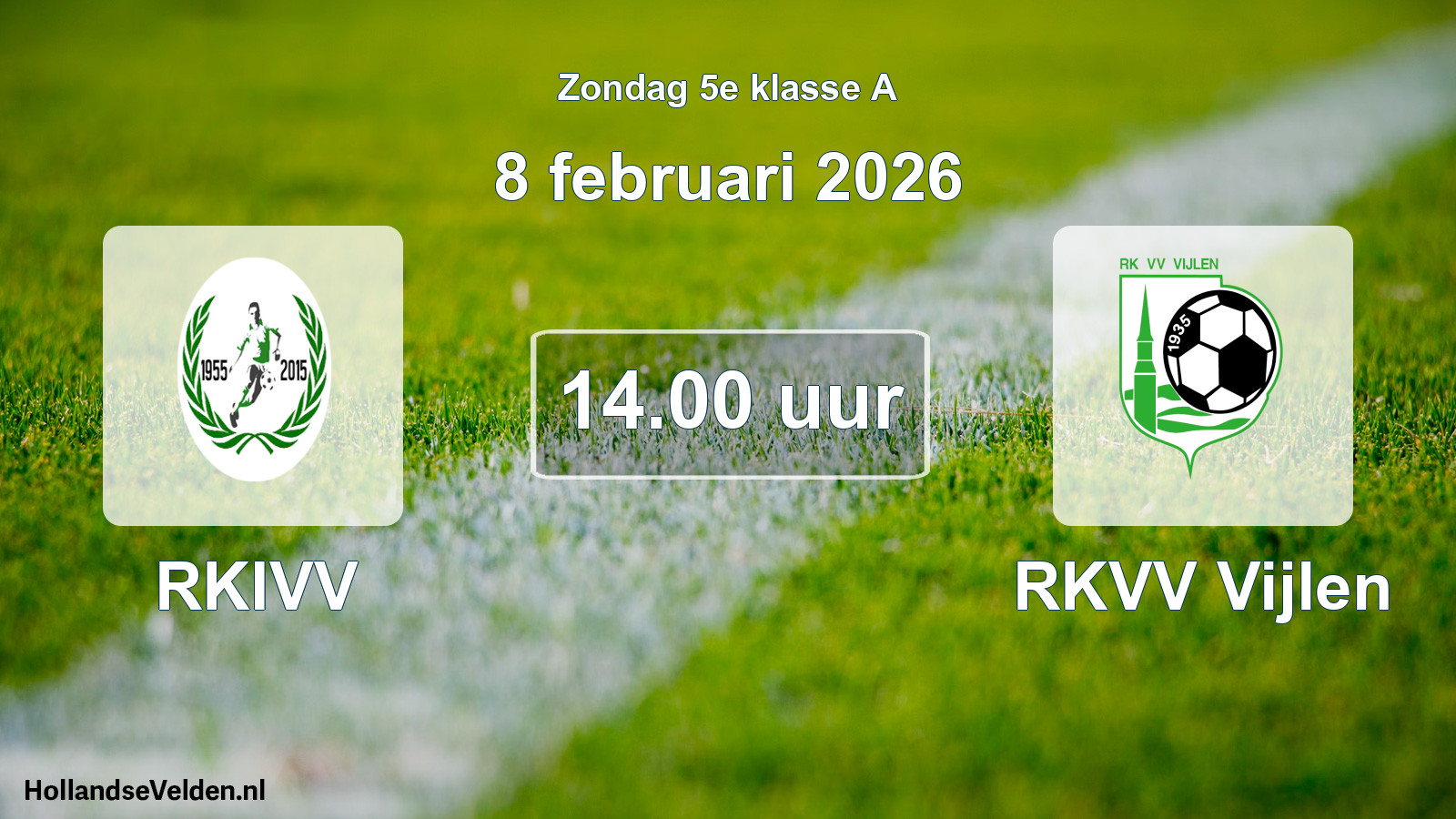 Scheduled Match: RKIVV - RKVV Vijlen (8 February 2026)