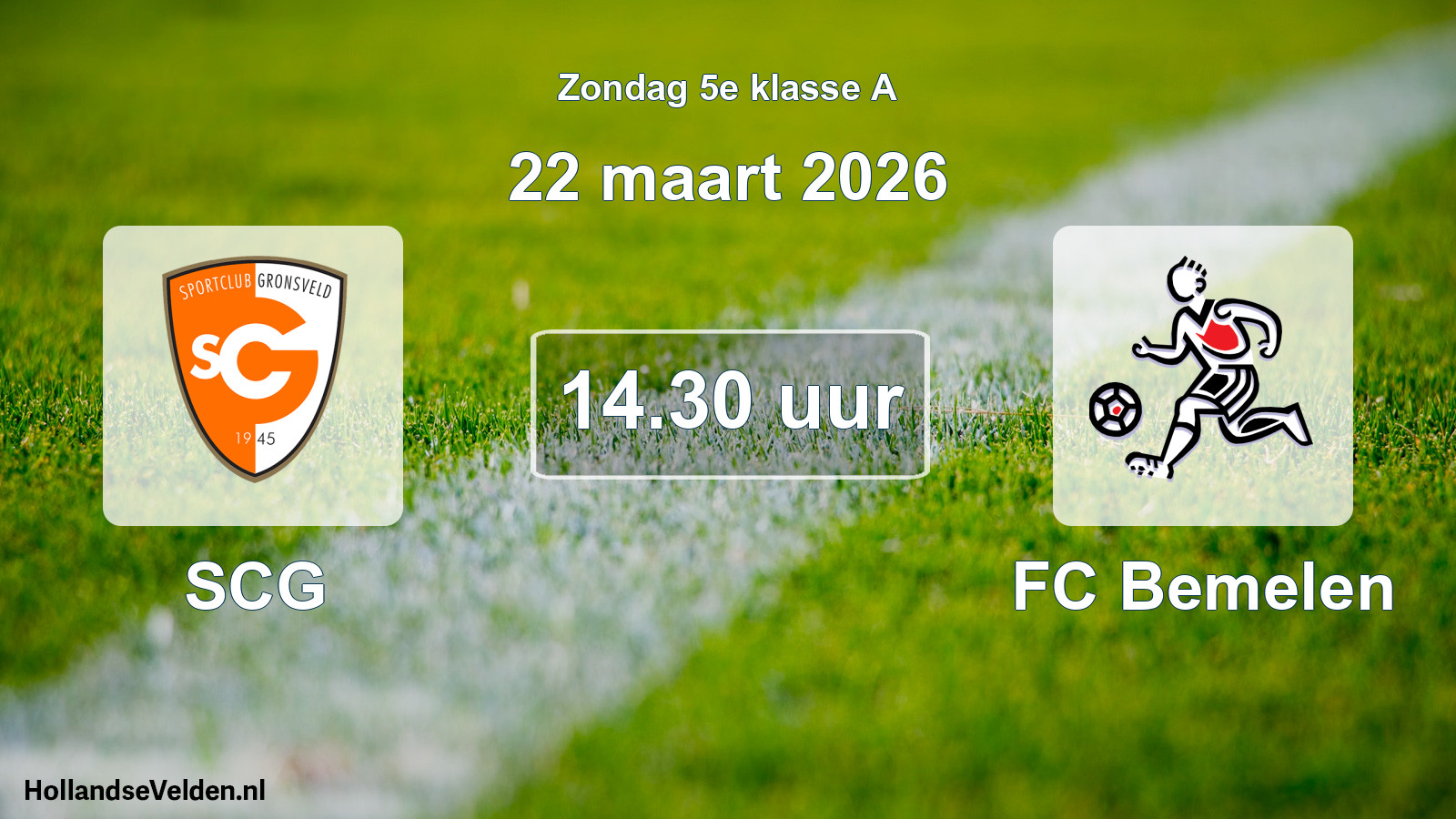 Geplande wedstrijd: SCG - FC Bemelen (22 maart 2026)