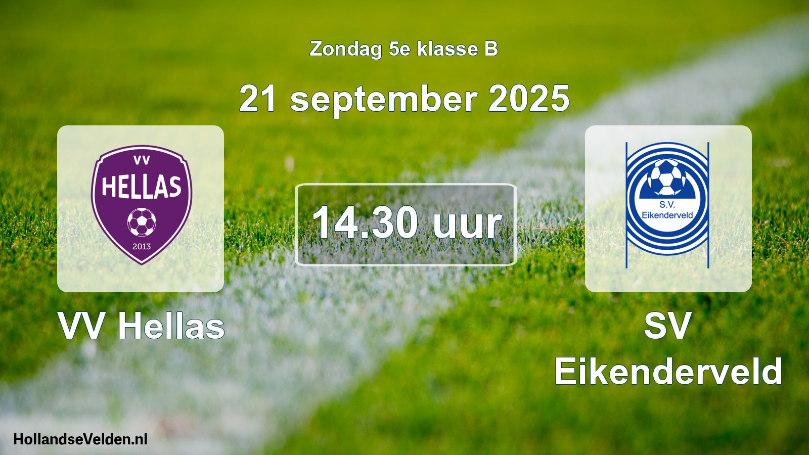 Geplande wedstrijd: VV Hellas - SV Eikenderveld (21 september 2025)