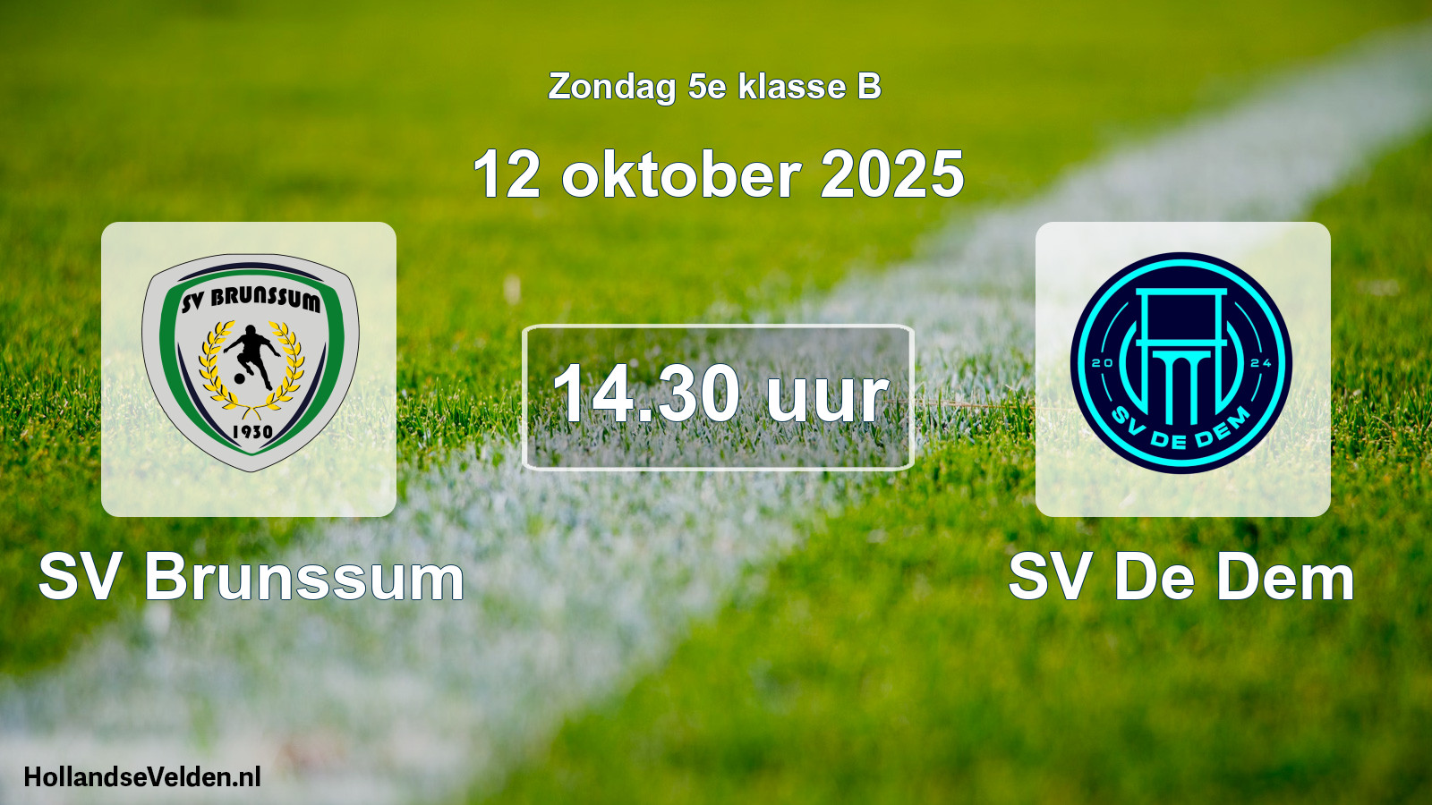 Geplande wedstrijd: SV Brunssum - SV De Dem (12 oktober 2025)