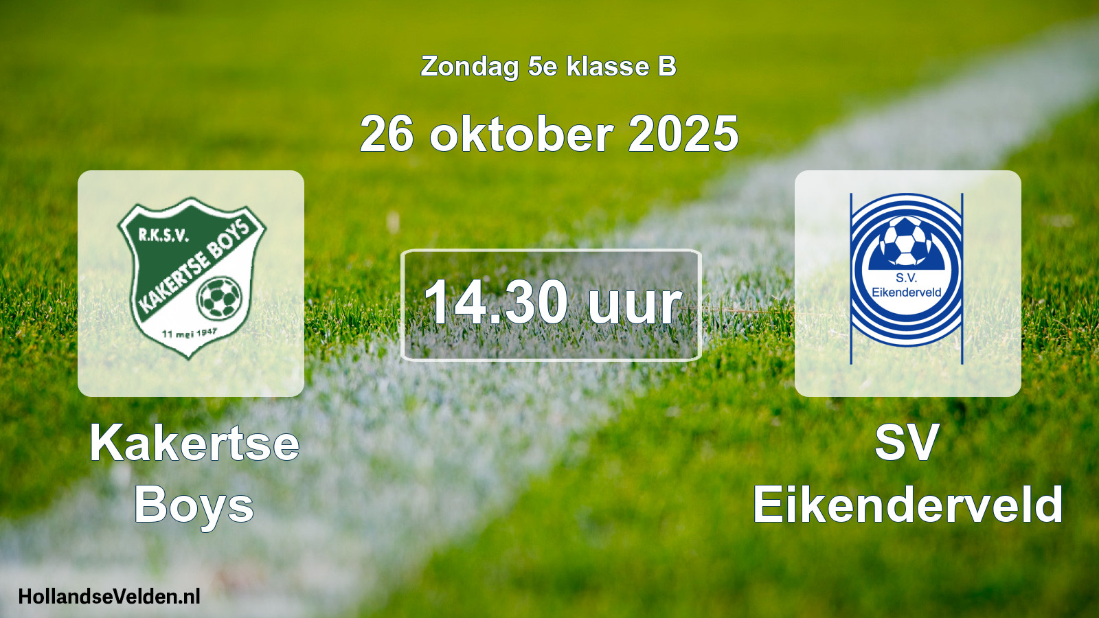 Scheduled Match: Kakertse Boys - SV Eikenderveld (26 October 2025)