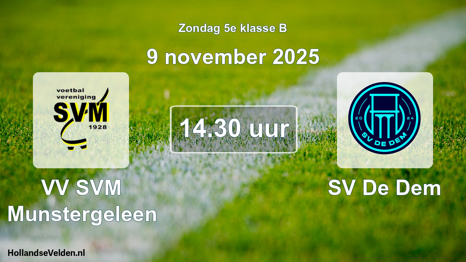 Scheduled Match: VV SVM Munstergeleen - SV De Dem (9 November 2025)