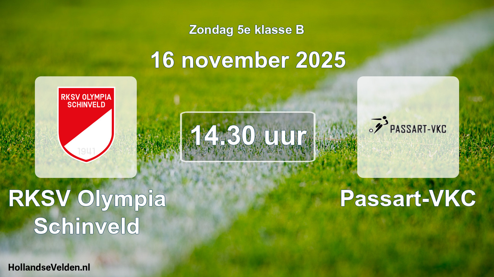 Geplande wedstrijd: RKSV Olympia Schinveld - Passart-VKC (16 november 2025)