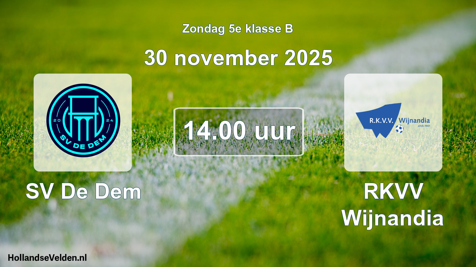 Geplande wedstrijd: SV De Dem - RKVV Wijnandia (30 november 2025)