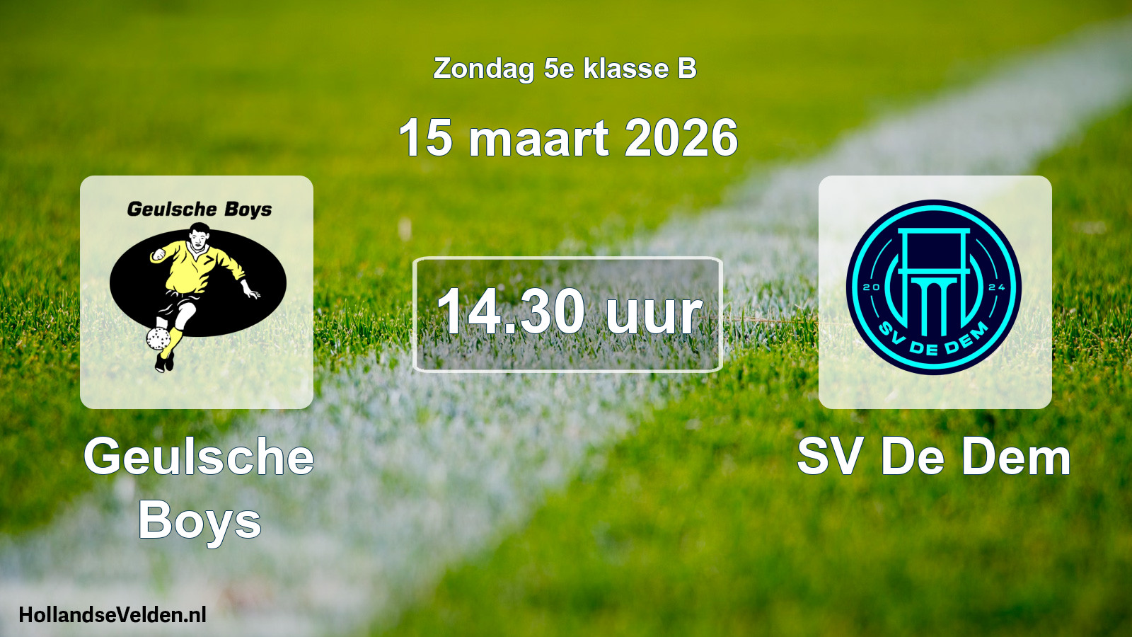 Geplande wedstrijd: Geulsche Boys - SV De Dem (15 maart 2026)
