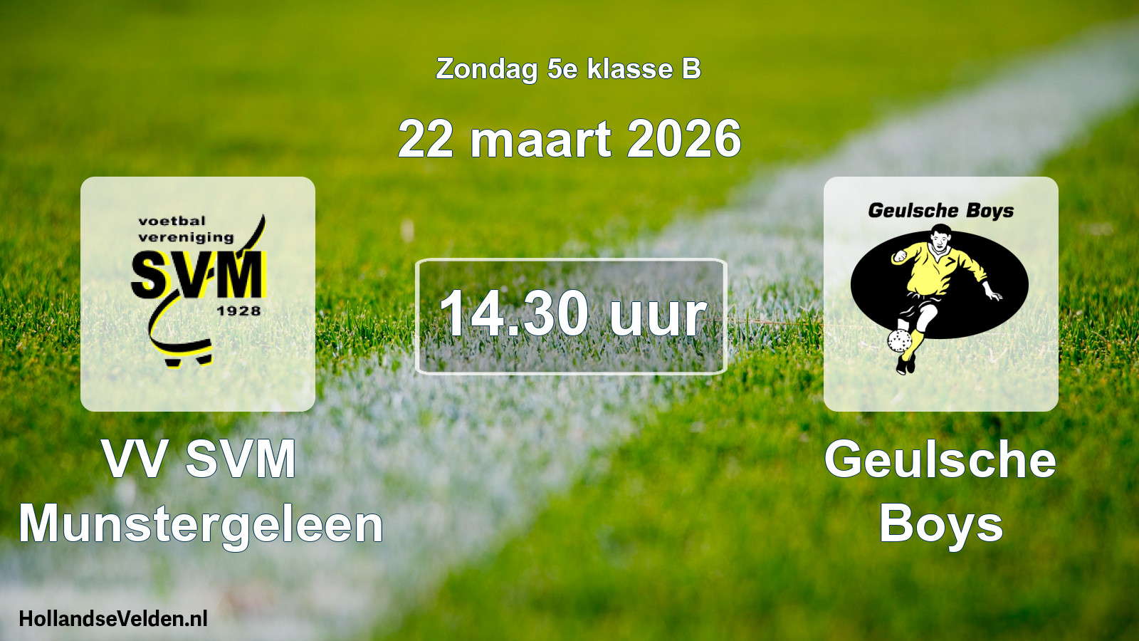Scheduled Match: VV SVM Munstergeleen - Geulsche Boys (22 March 2026)