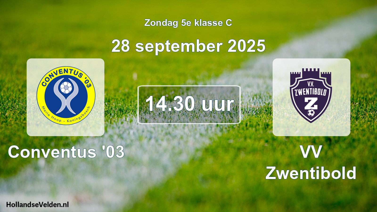 Scheduled Match: Conventus '03 - VV Zwentibold (28 September 2025)