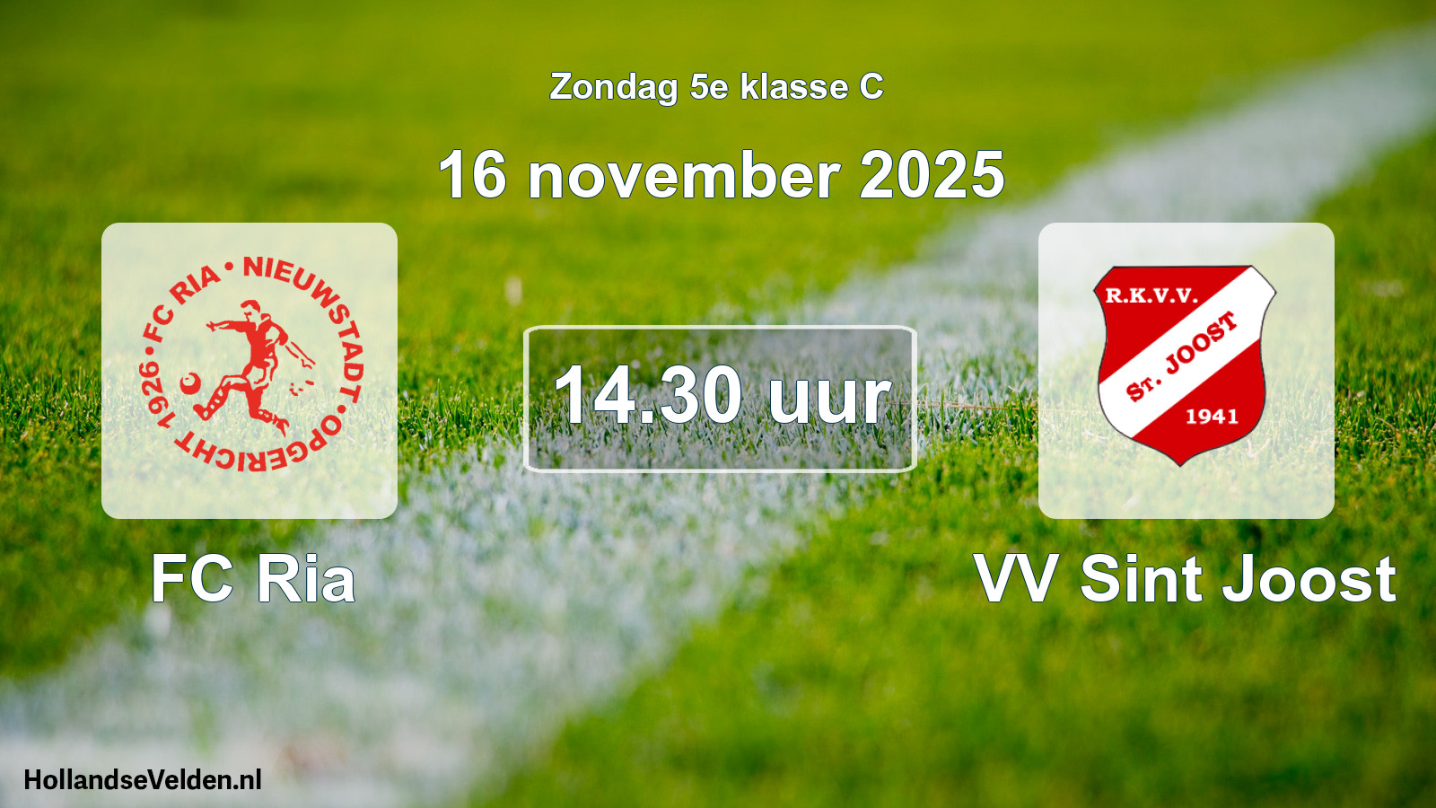 Scheduled Match: FC Ria - VV Sint Joost (16 November 2025)