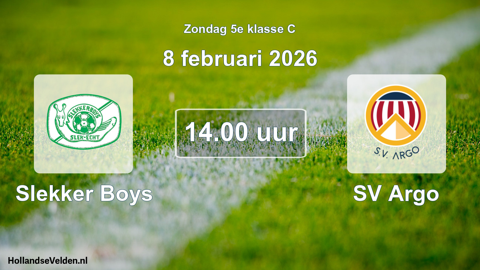 Scheduled Match: Slekker Boys - SV Argo (8 February 2026)