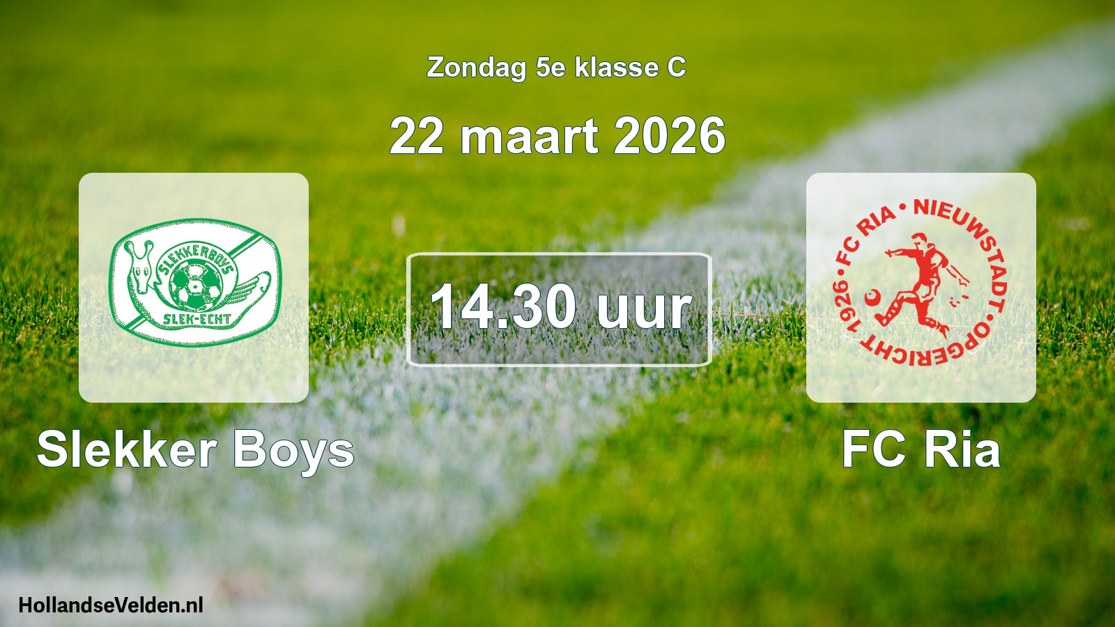 Scheduled Match: Slekker Boys - FC Ria (22 March 2026)