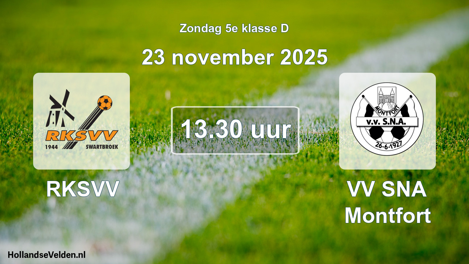 Geplande wedstrijd: RKSVV - VV SNA Montfort (23 november 2025)