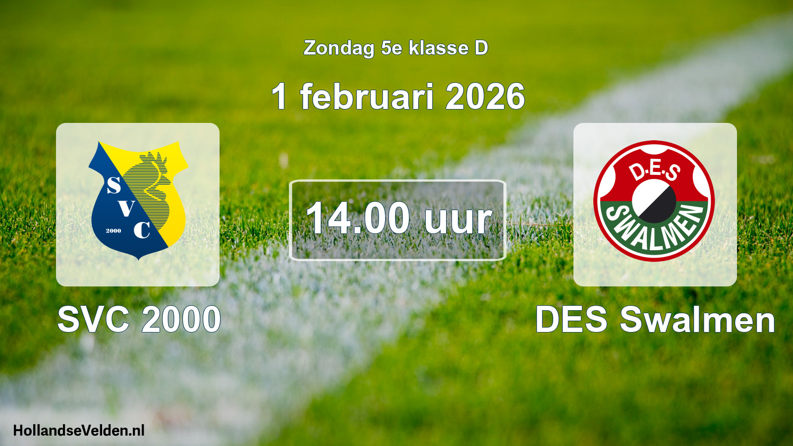 Geplande wedstrijd: SVC 2000 - DES Swalmen (1 februari 2026)