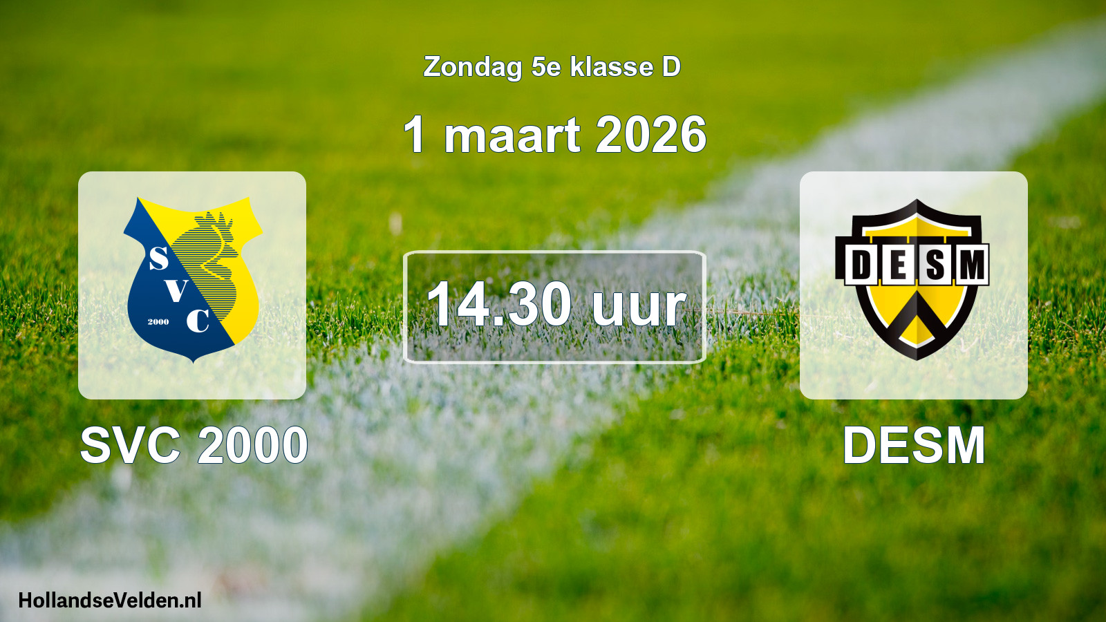 Geplande wedstrijd: SVC 2000 - DESM (1 maart 2026)