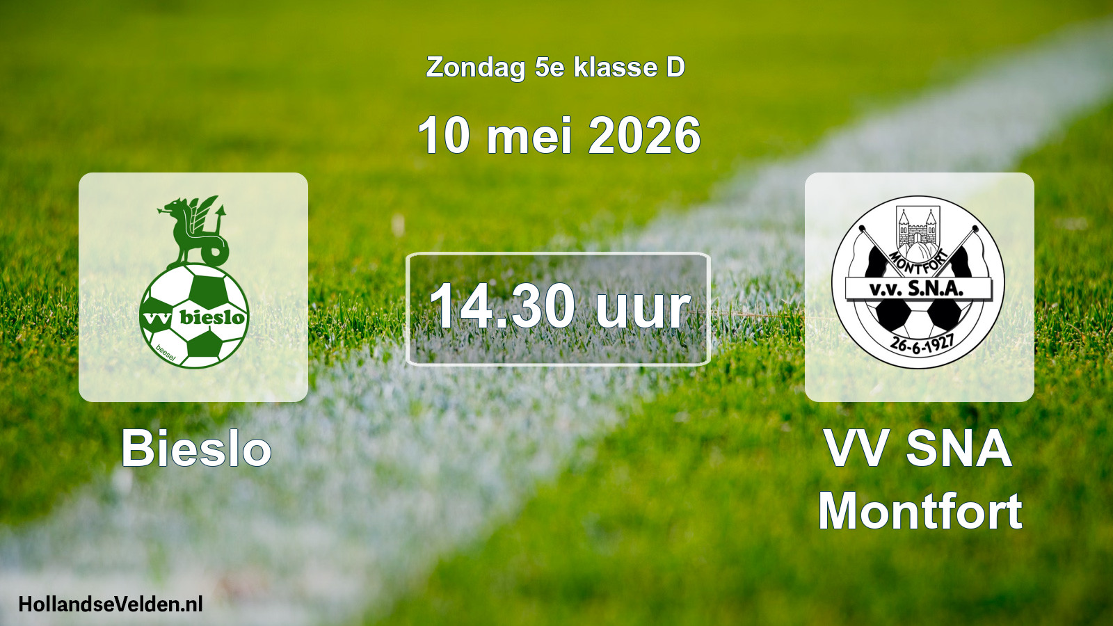 Geplande wedstrijd: Bieslo - VV SNA Montfort (10 mei 2026)