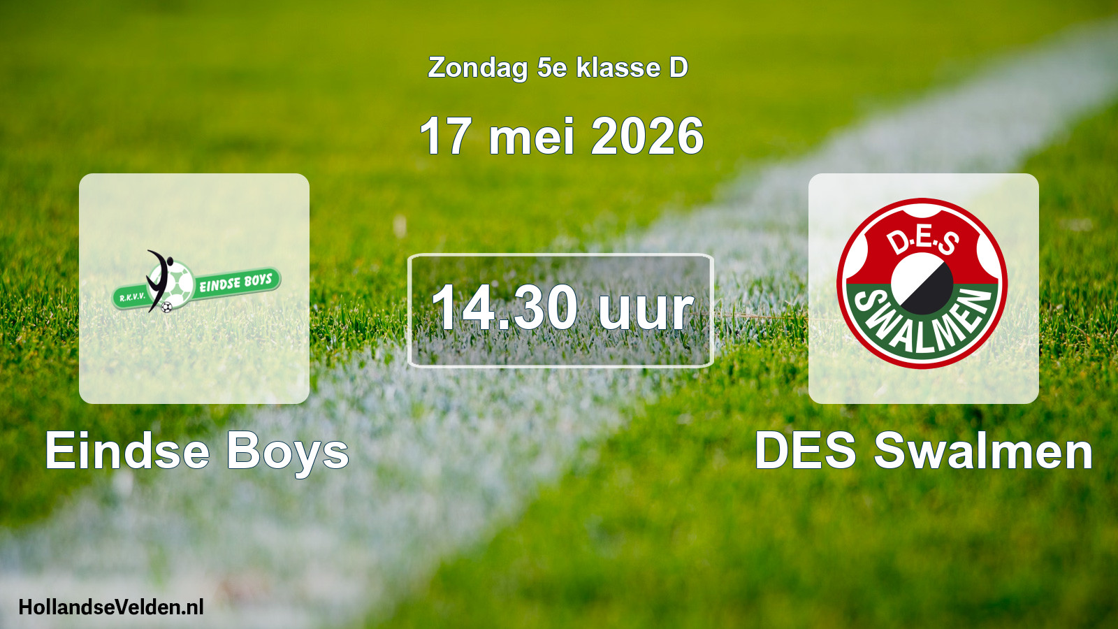 Scheduled Match: Eindse Boys - DES Swalmen (17 May 2026)