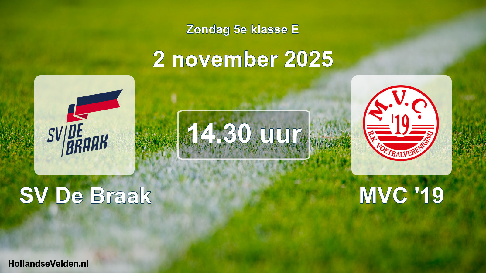 Scheduled Match: SV De Braak - MVC '19 (2 November 2025)