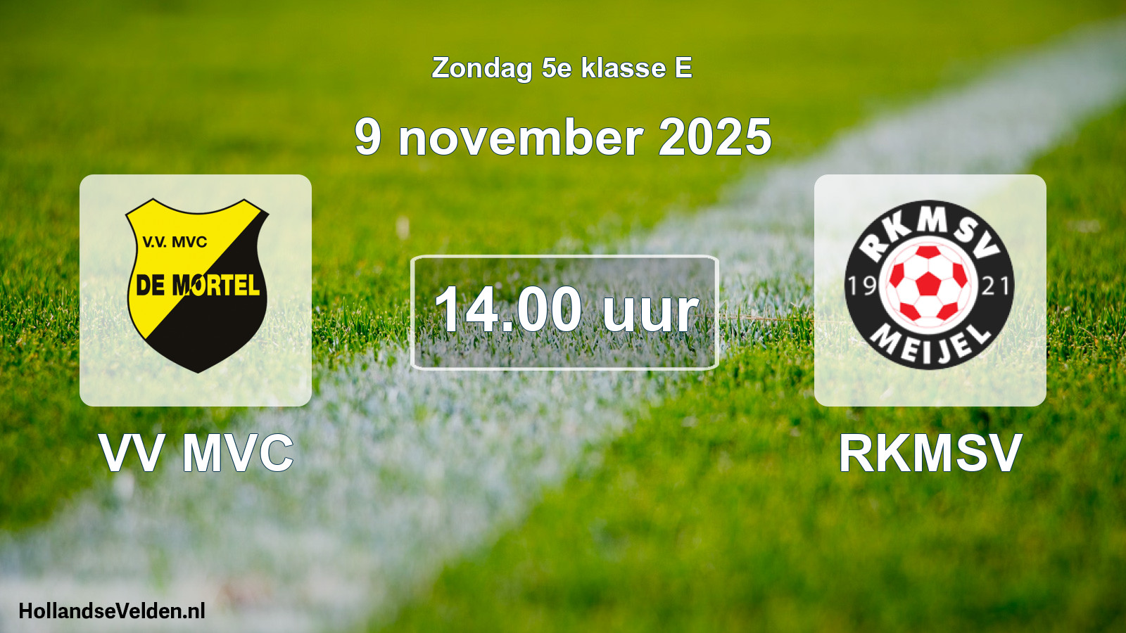 Geplande wedstrijd: VV MVC - RKMSV (9 november 2025)