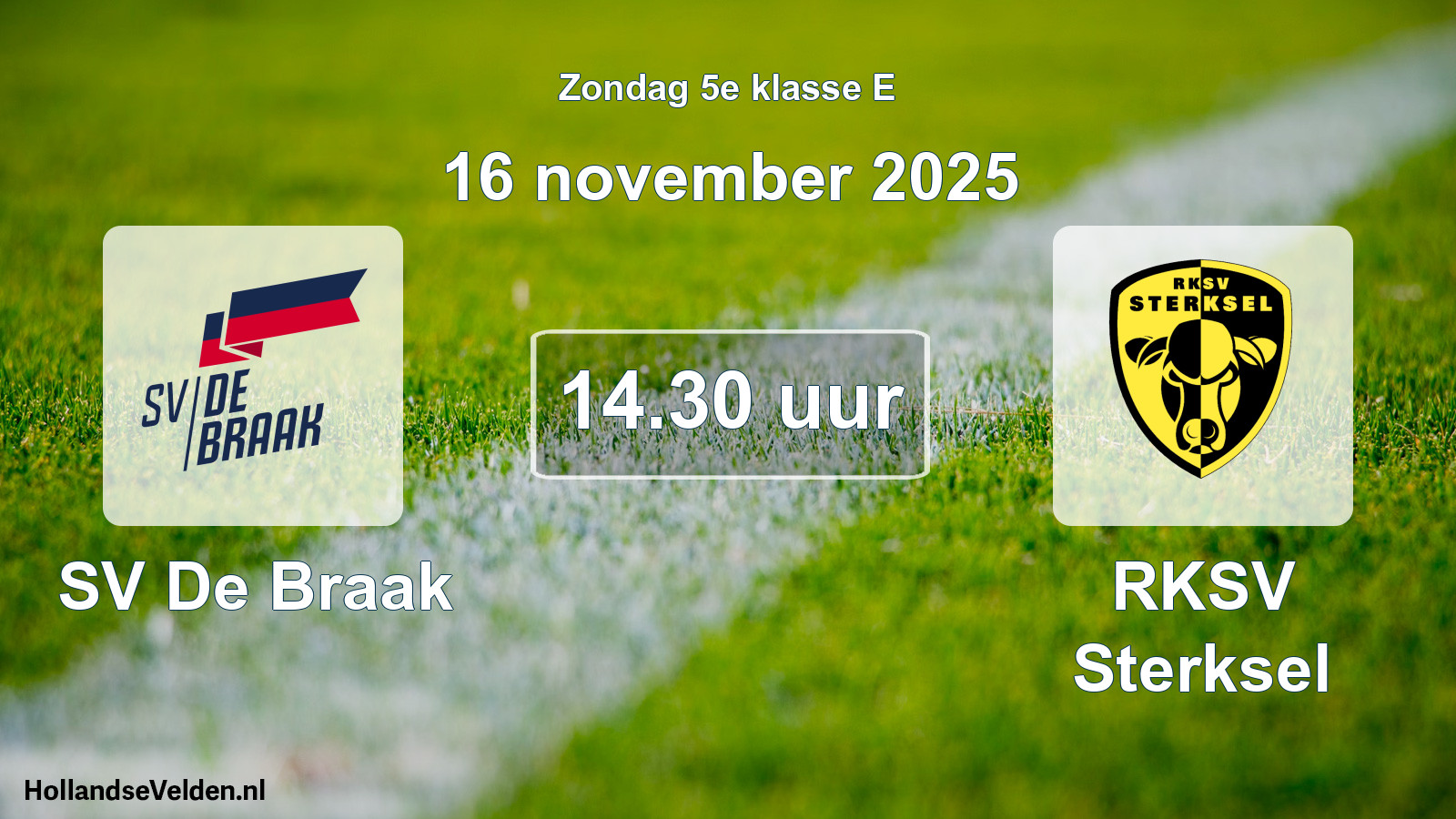 Scheduled Match: SV De Braak - RKSV Sterksel (16 November 2025)