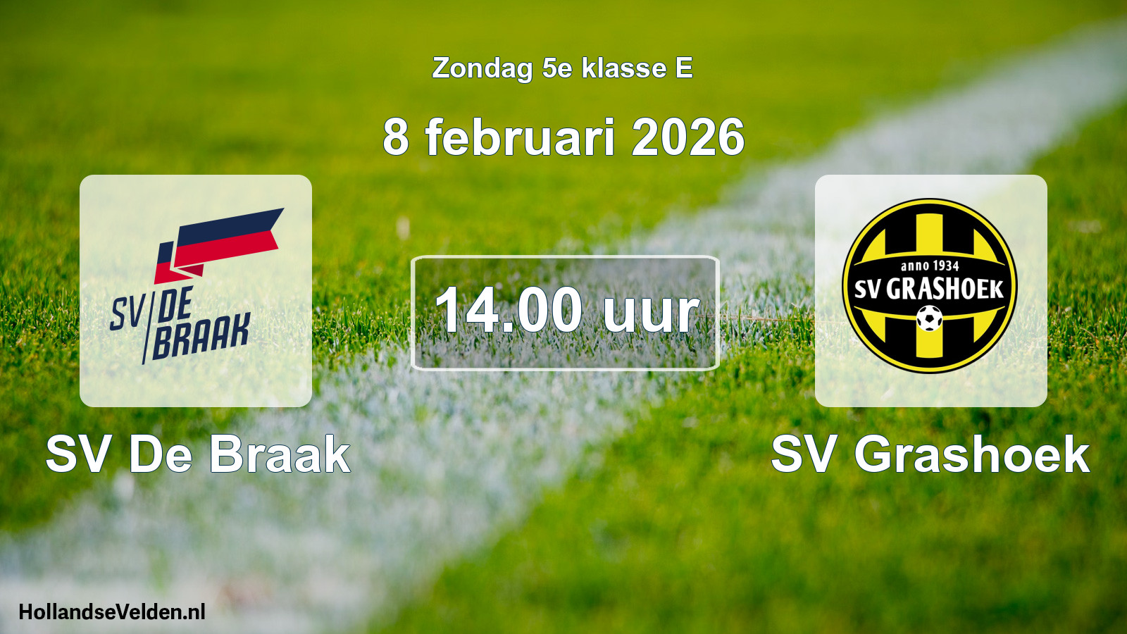 Scheduled Match: SV De Braak - SV Grashoek (8 February 2026)