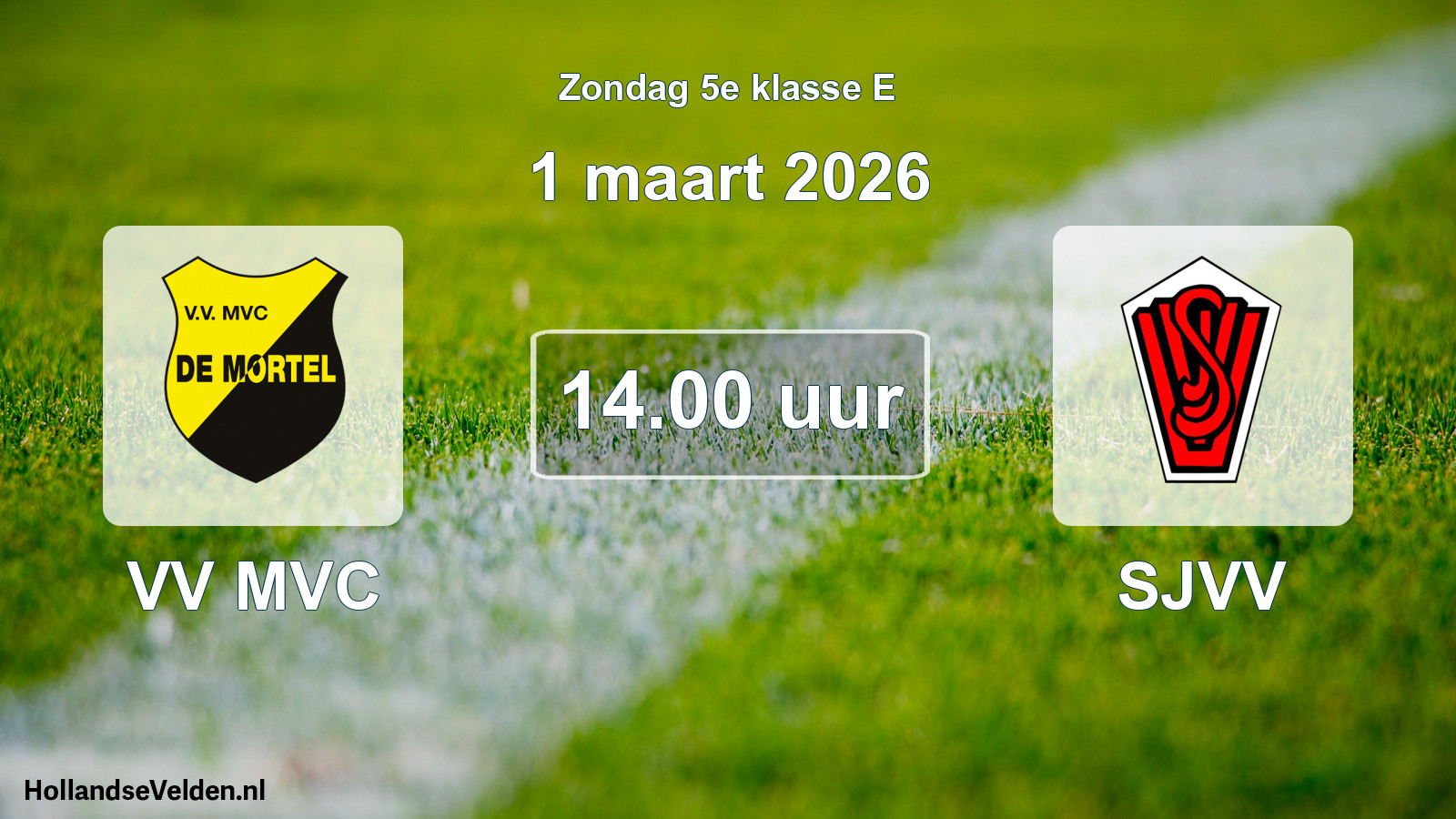 Geplande wedstrijd: VV MVC - SJVV (1 maart 2026)