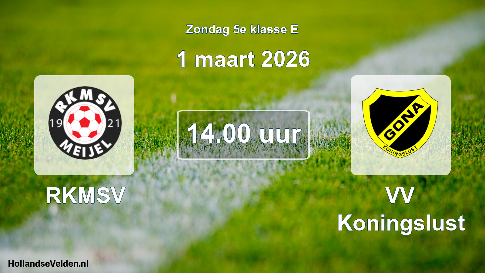 Scheduled Match: RKMSV - VV Koningslust (1 March 2026)