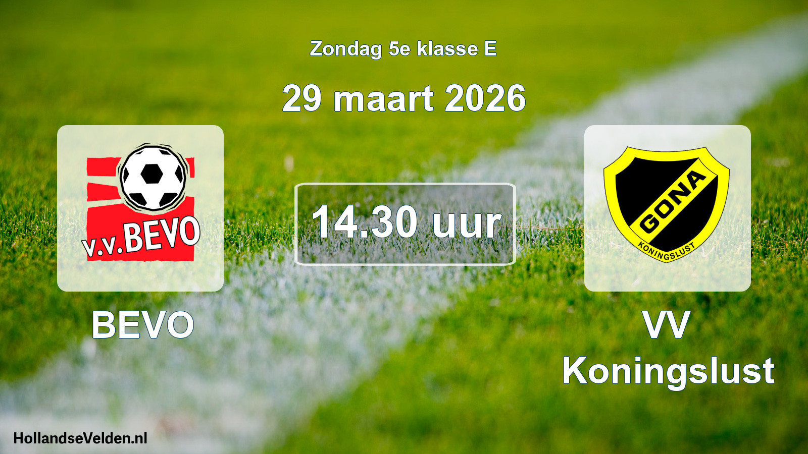 Geplande wedstrijd: BEVO - VV Koningslust (29 maart 2026)