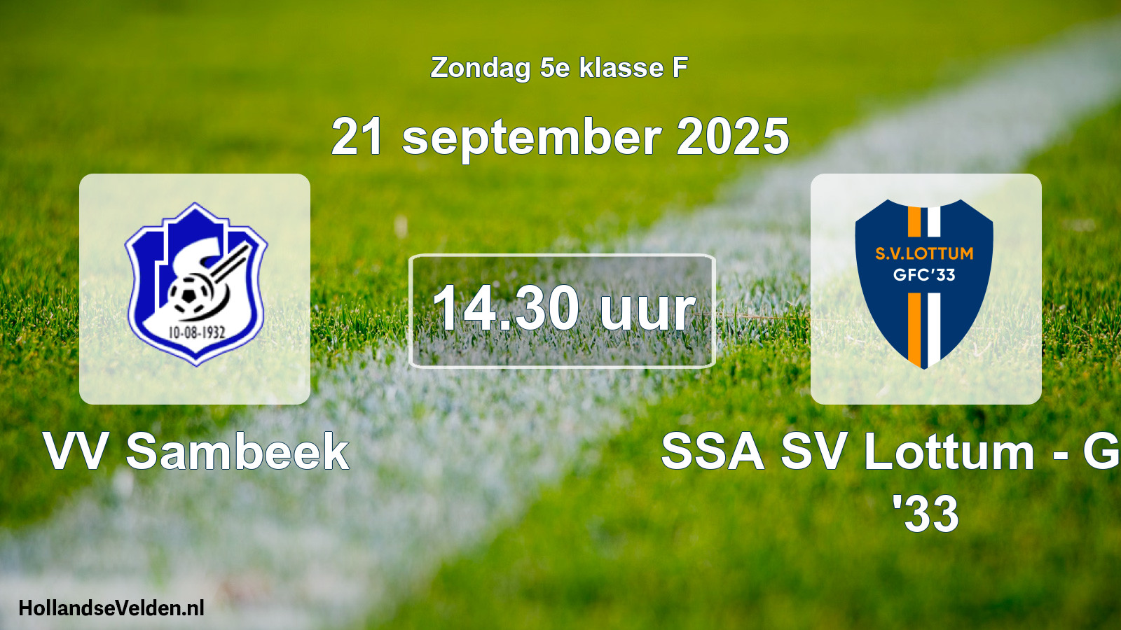 Scheduled Match: VV Sambeek - SSA SV Lottum - GFC '33 (21 September 2025)