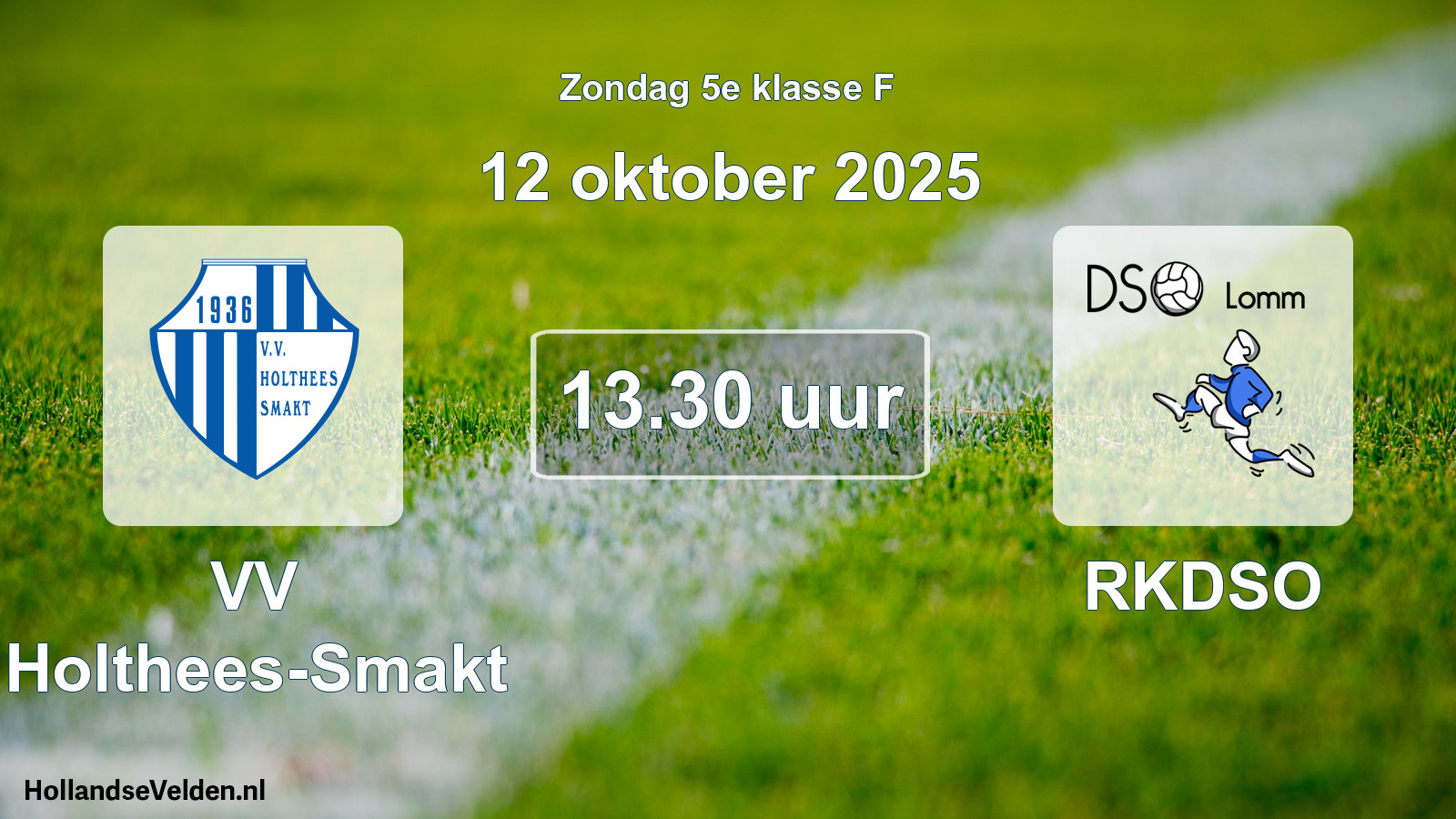 Scheduled Match: VV Holthees-Smakt - RKDSO (12 October 2025)