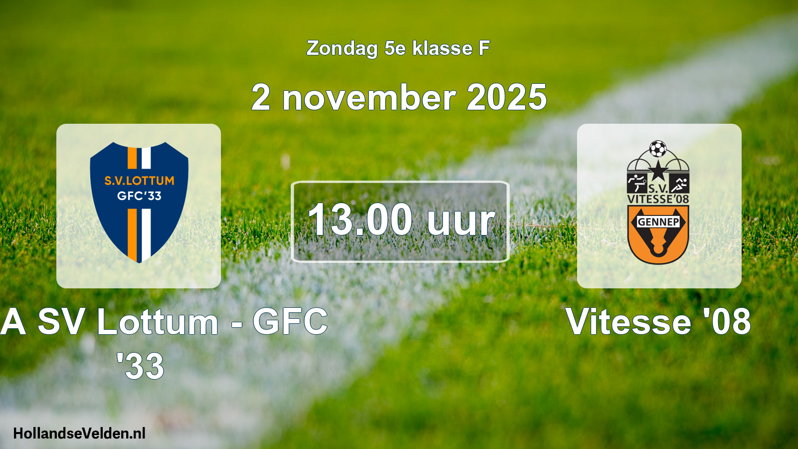 Scheduled Match: SSA SV Lottum - GFC '33 - Vitesse '08 (2 November 2025)