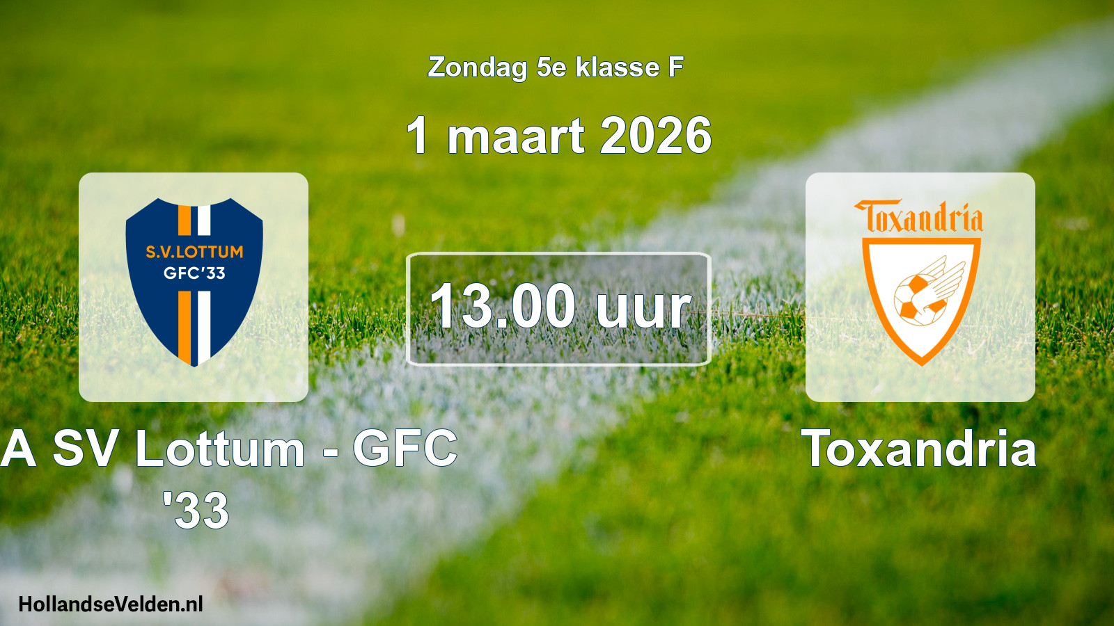 Geplande wedstrijd: SSA SV Lottum - GFC '33 - Toxandria (1 maart 2026)