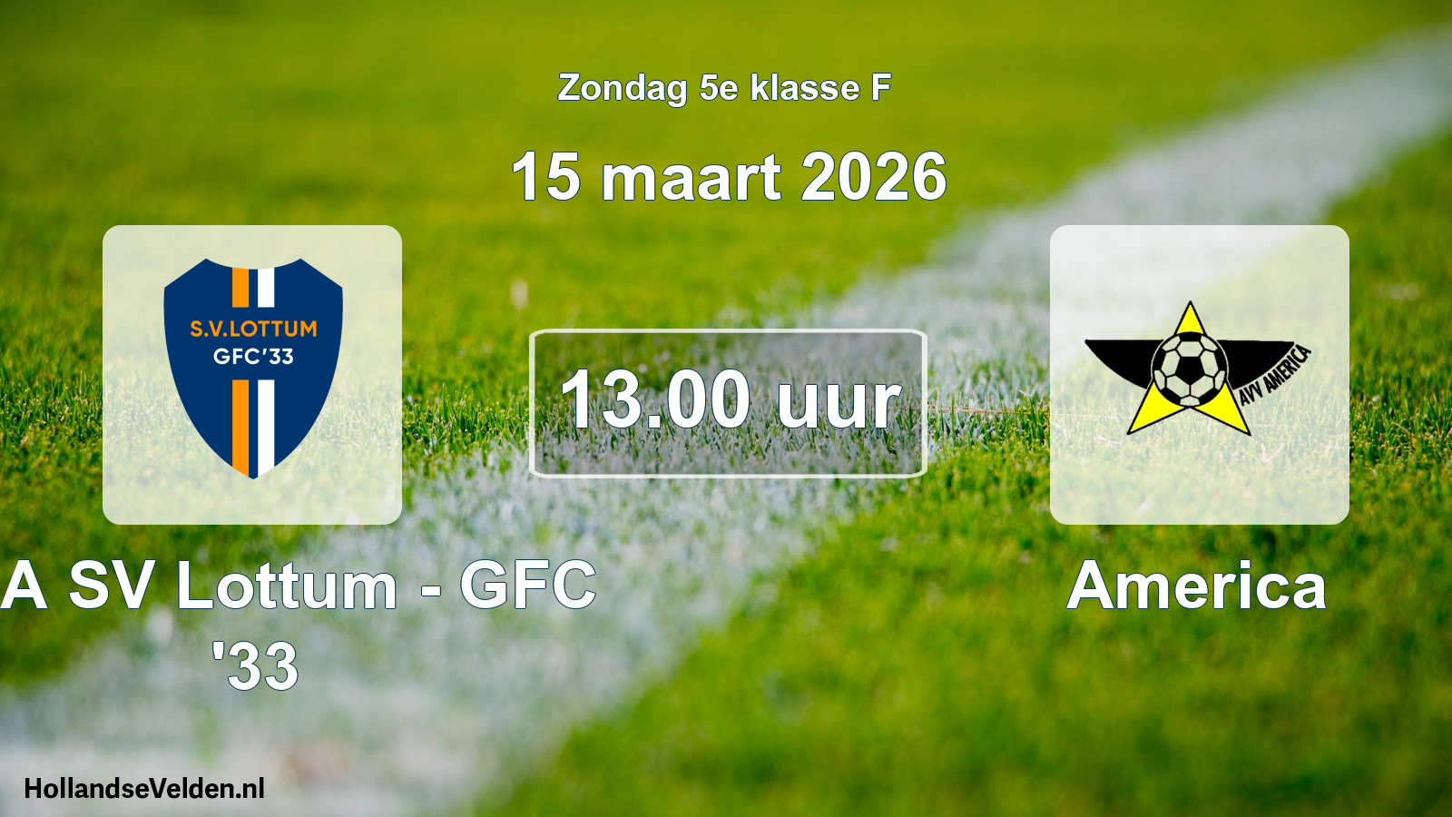Scheduled Match: SSA SV Lottum - GFC '33 - America (15 March 2026)
