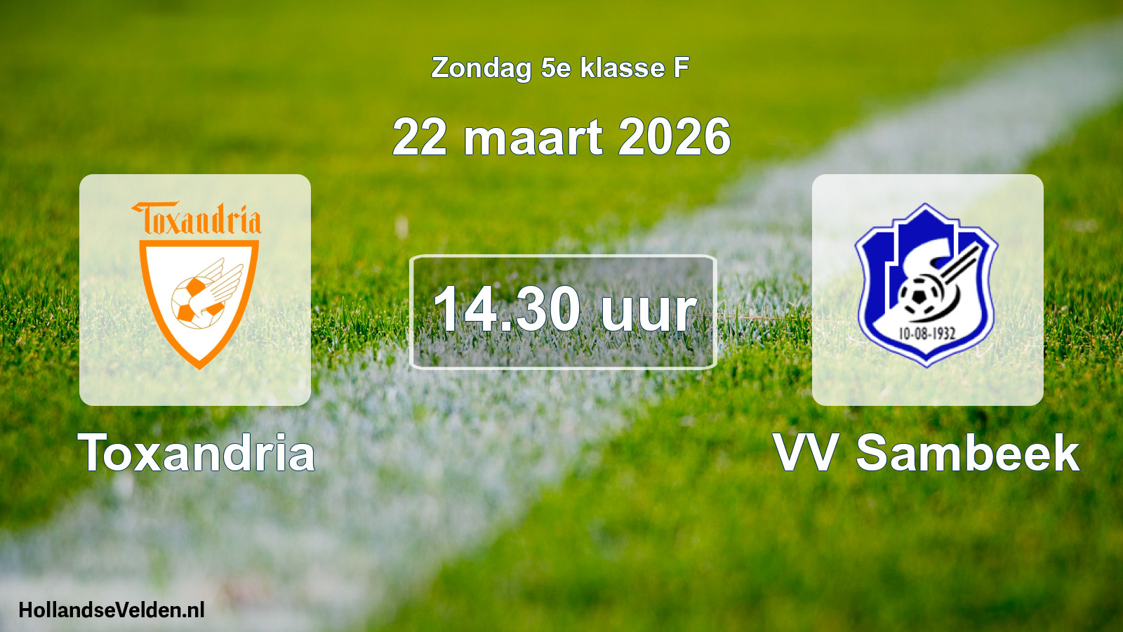 Scheduled Match: Toxandria - VV Sambeek (22 March 2026)