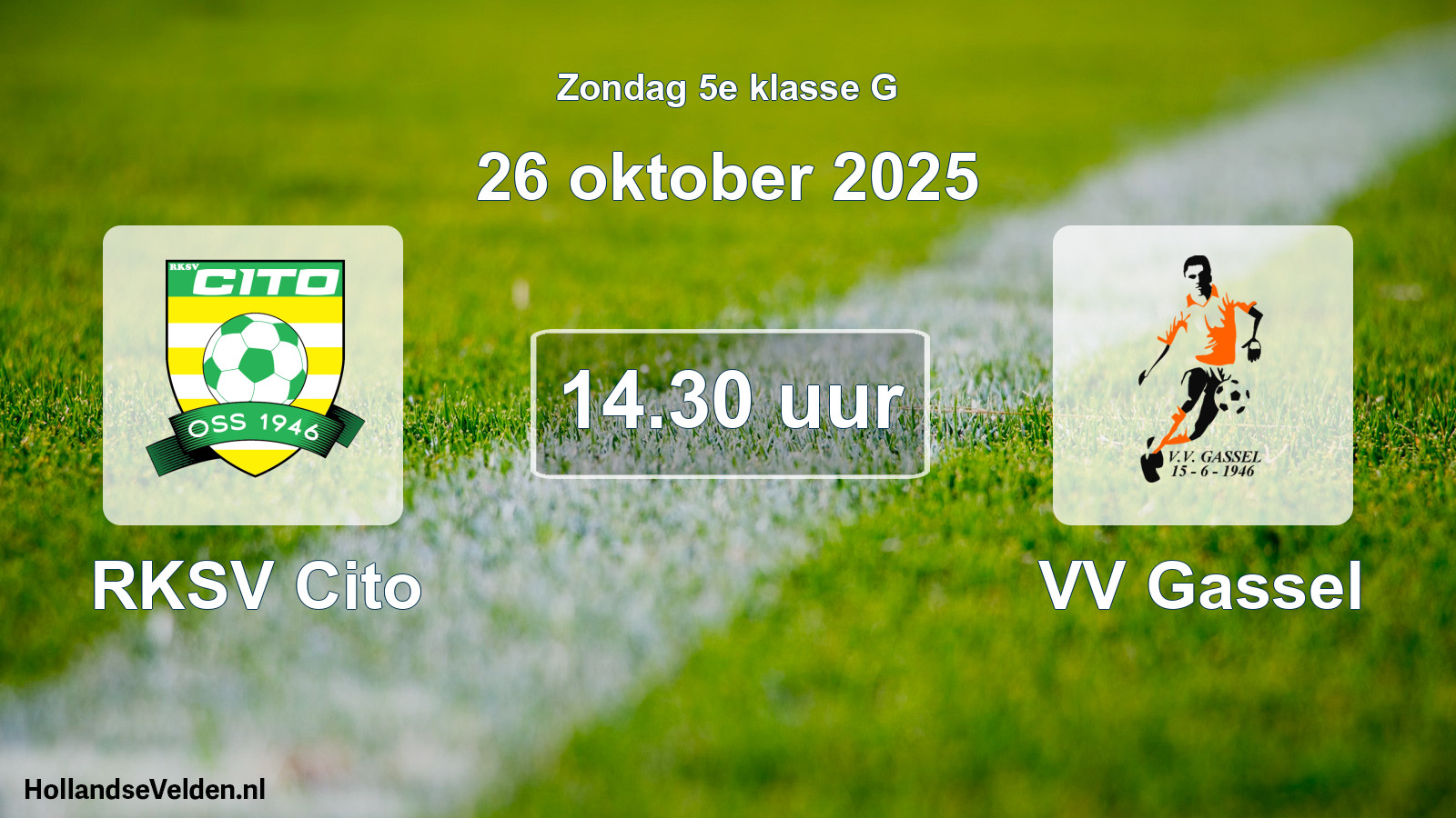 Geplande wedstrijd: RKSV Cito - VV Gassel (26 oktober 2025)