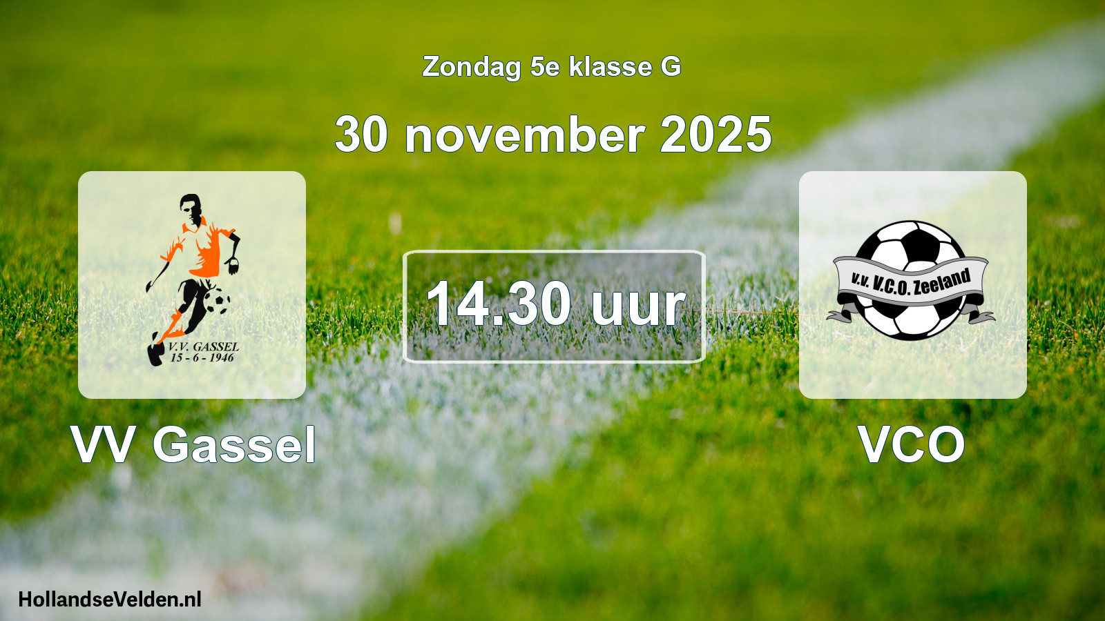 Geplande wedstrijd: VV Gassel - VCO (30 november 2025)