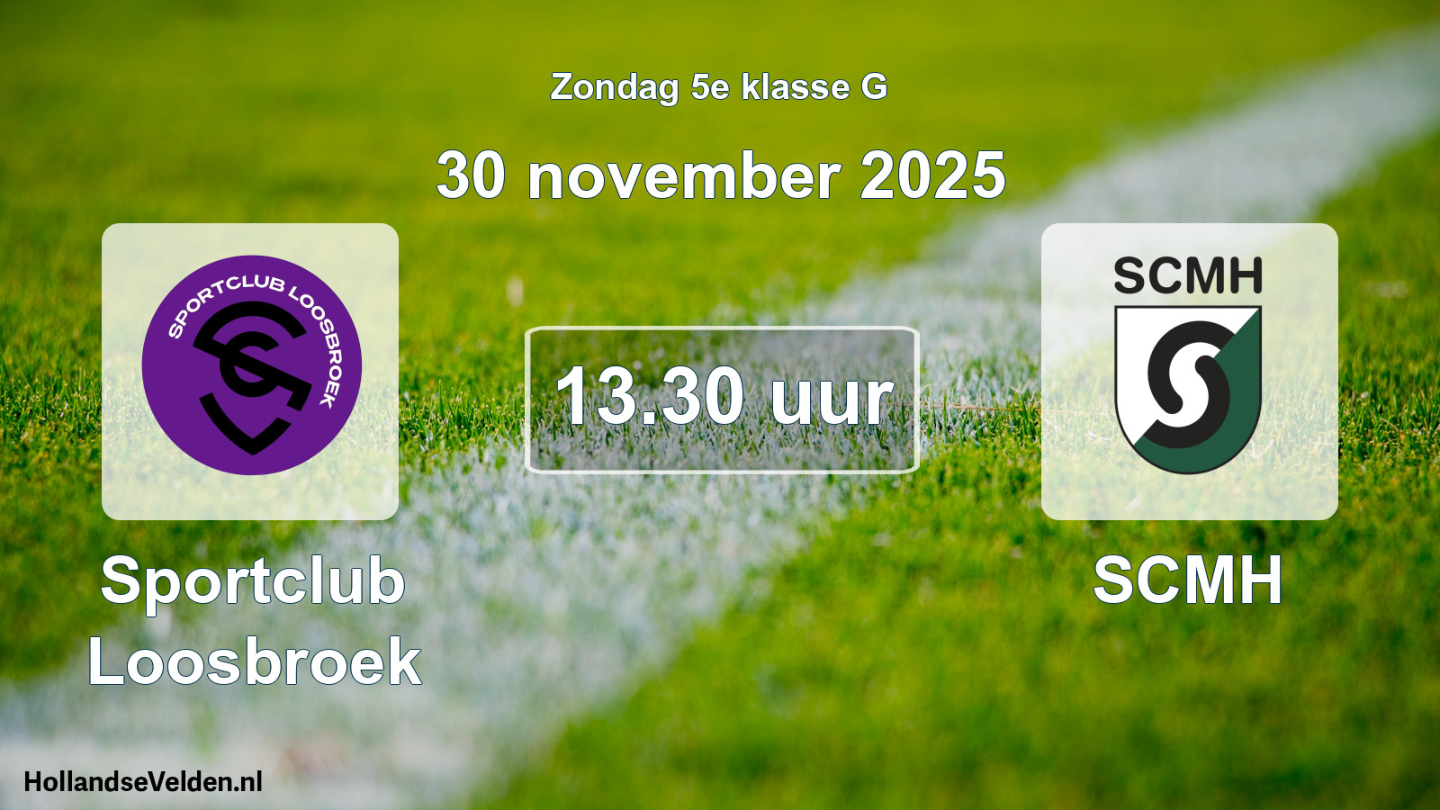 Geplande wedstrijd: Sportclub Loosbroek - SCMH (30 november 2025)