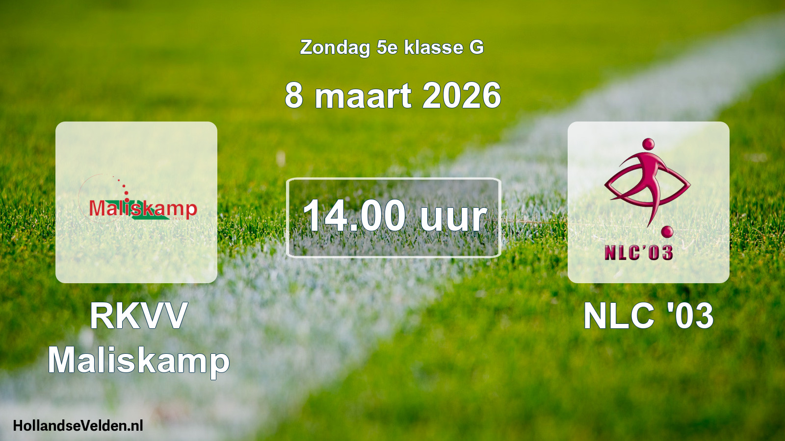 Scheduled Match: RKVV Maliskamp - NLC '03 (8 March 2026)