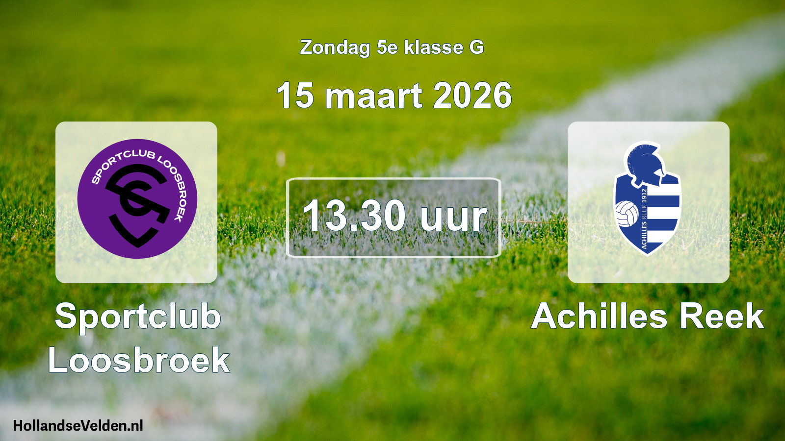 Geplande wedstrijd: Sportclub Loosbroek - Achilles Reek (15 maart 2026)