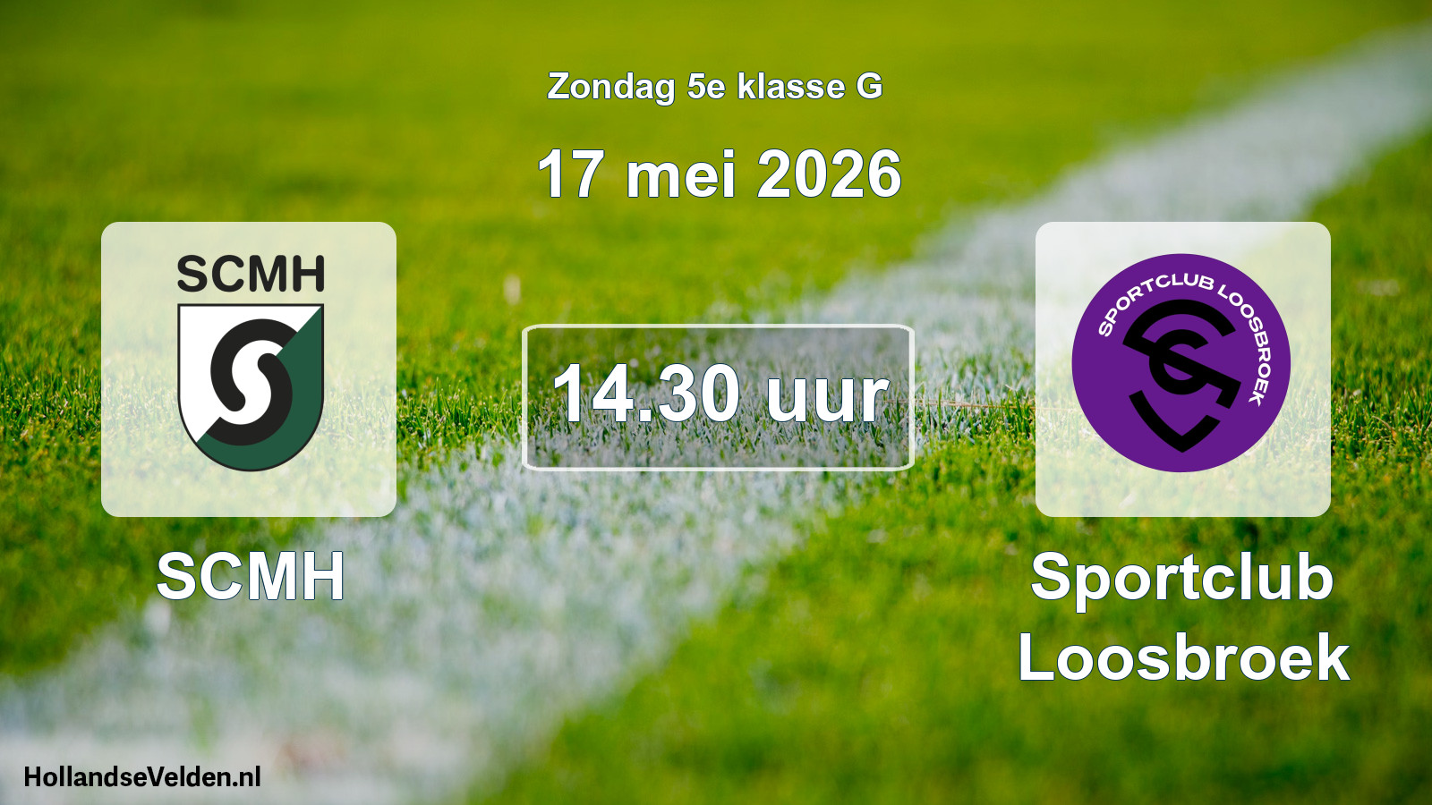 Geplande wedstrijd: SCMH - Sportclub Loosbroek (17 mei 2026)