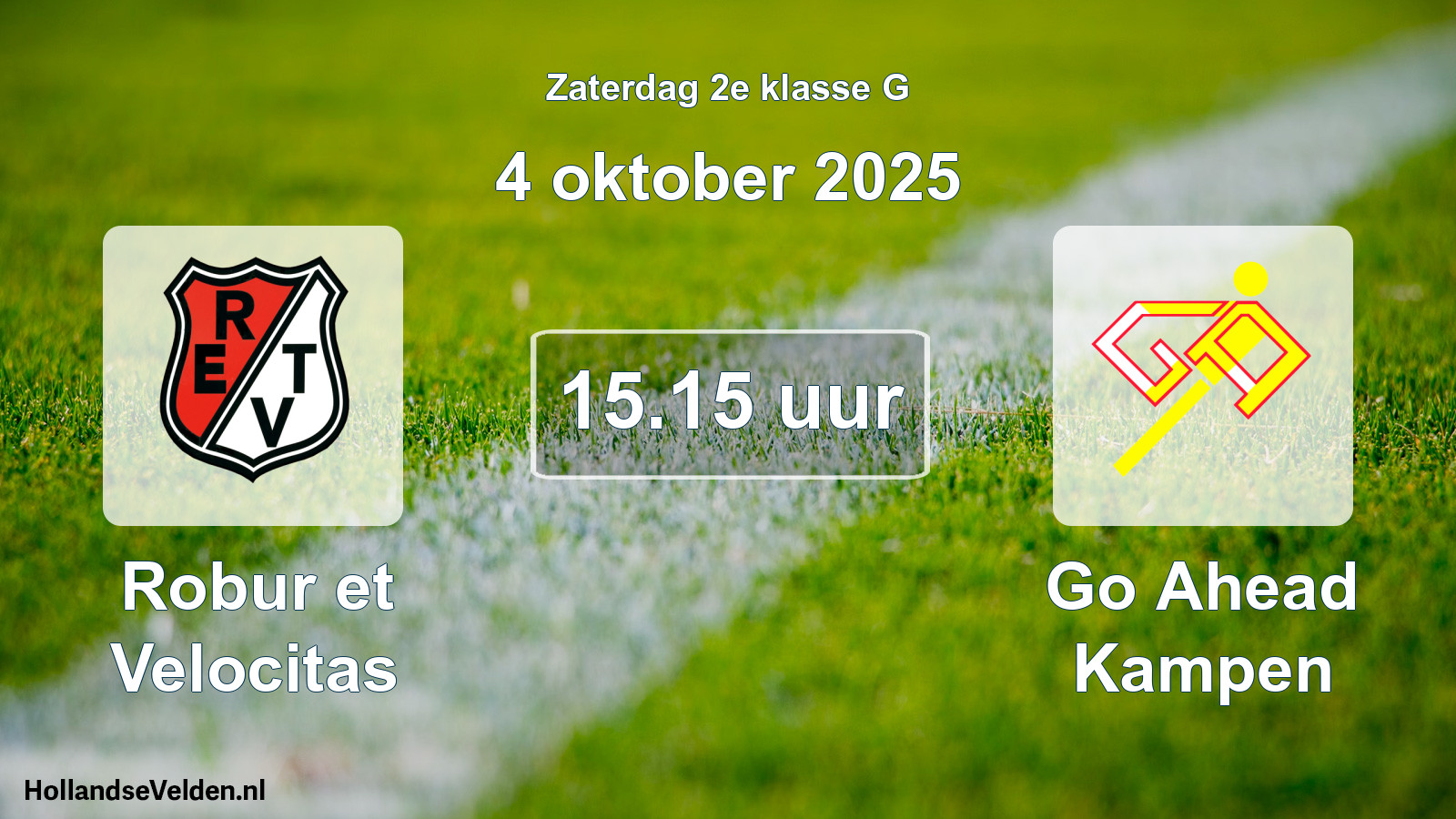 Scheduled Match: Robur et Velocitas - Go Ahead Kampen (4 October 2025)
