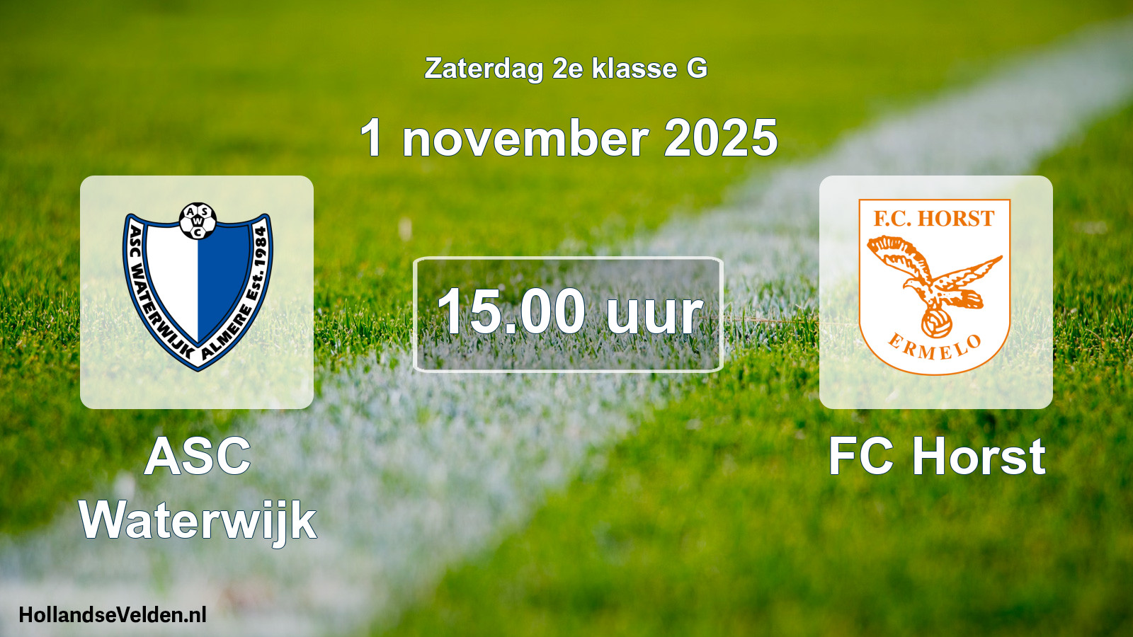 Geplande wedstrijd: ASC Waterwijk - FC Horst (1 november 2025)