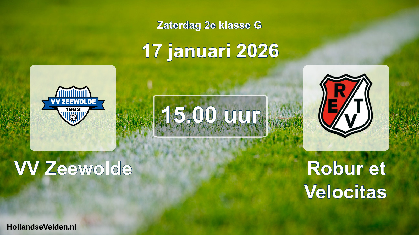 Scheduled Match: VV Zeewolde - Robur et Velocitas (17 January 2026)